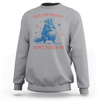 Pregnant Racoon Sweatshirt Feral And Pregnant Dont Touch Me Pregnancy Humor