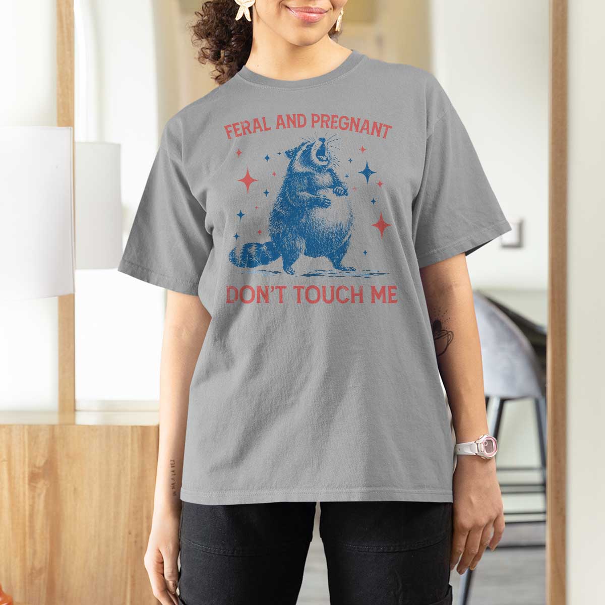 Pregnant Racoon T Shirt For Women Feral And Pregnant Dont Touch Me Pregnancy Humor