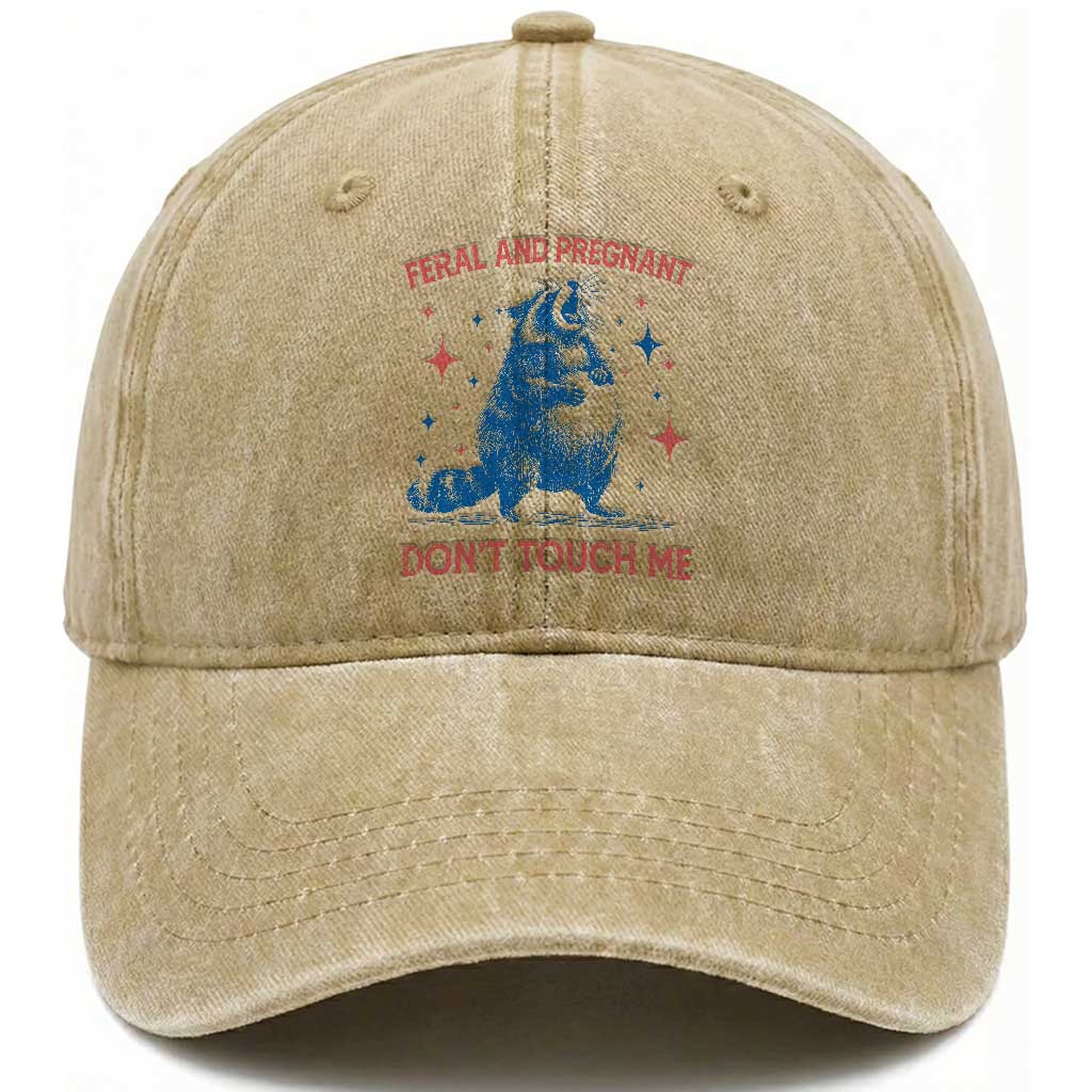 Pregnant Racoon Washed Cotton Baseball Cap Feral And Pregnant Dont Touch Me Pregnancy Humor