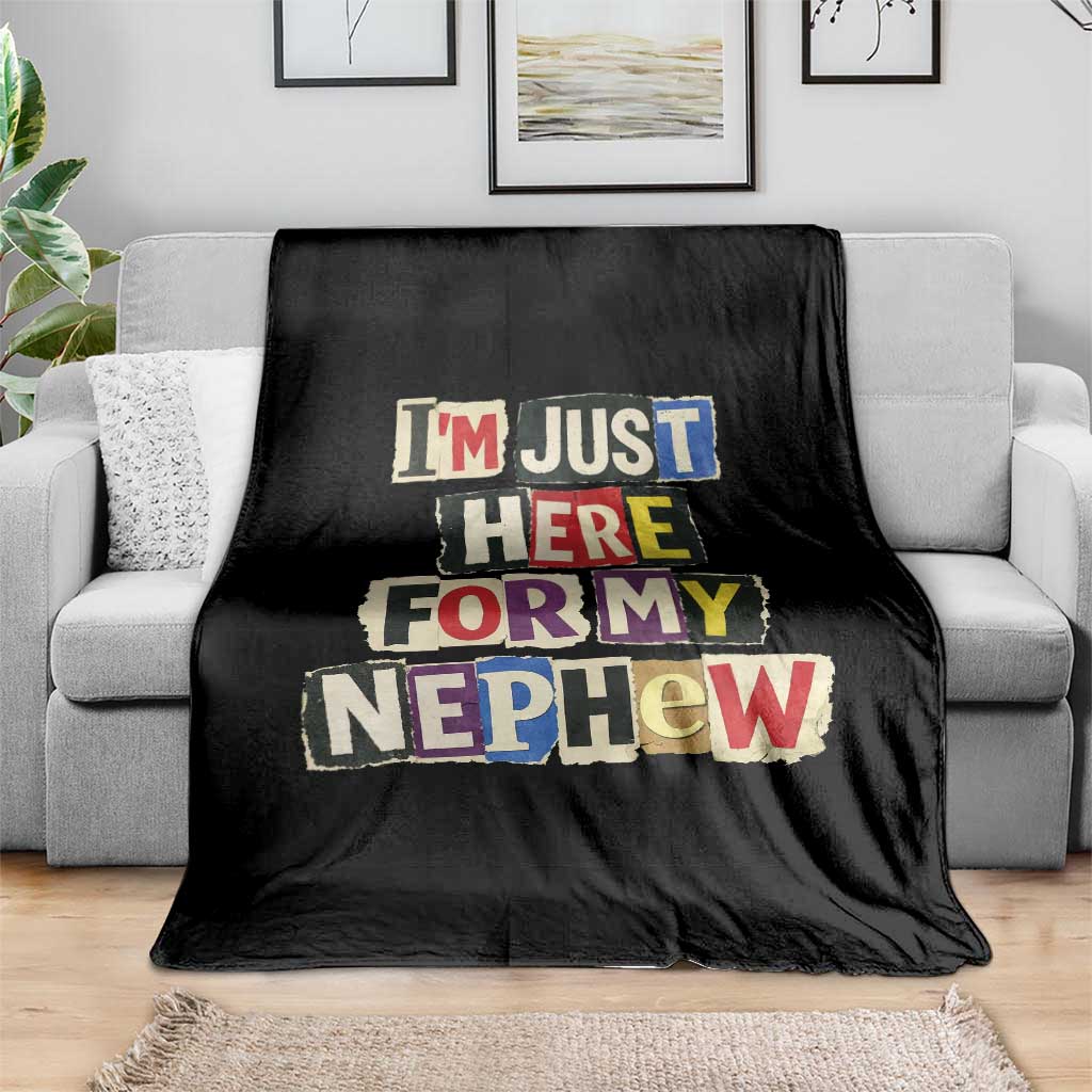 Im Just Here For My Nephew Throw Blanket Trendy Aunts Letter Print Vintage