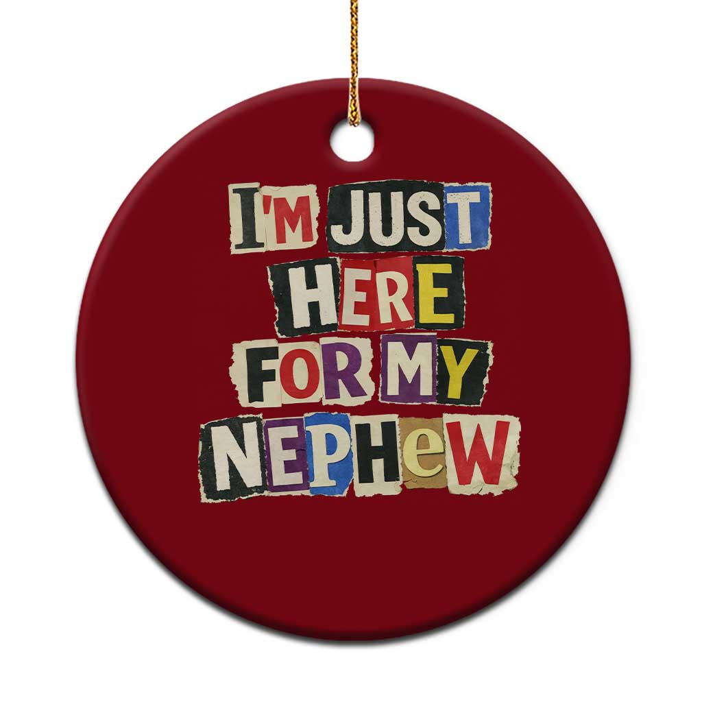 Im Just Here For My Nephew Ceramic Ornament Trendy Aunts Letter Print Vintage