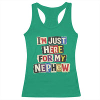 Im Just Here For My Nephew Racerback Tank Top Trendy Aunts Letter Print Vintage