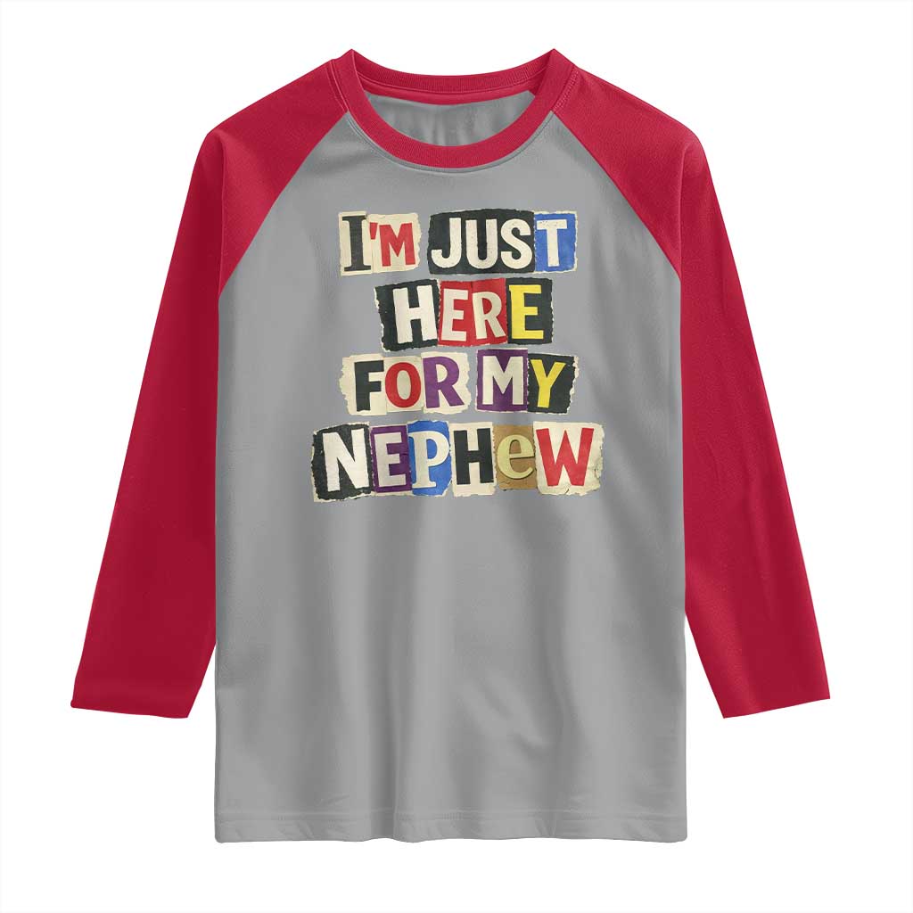 Im Just Here For My Nephew Raglan Shirt Trendy Aunts Letter Print Vintage