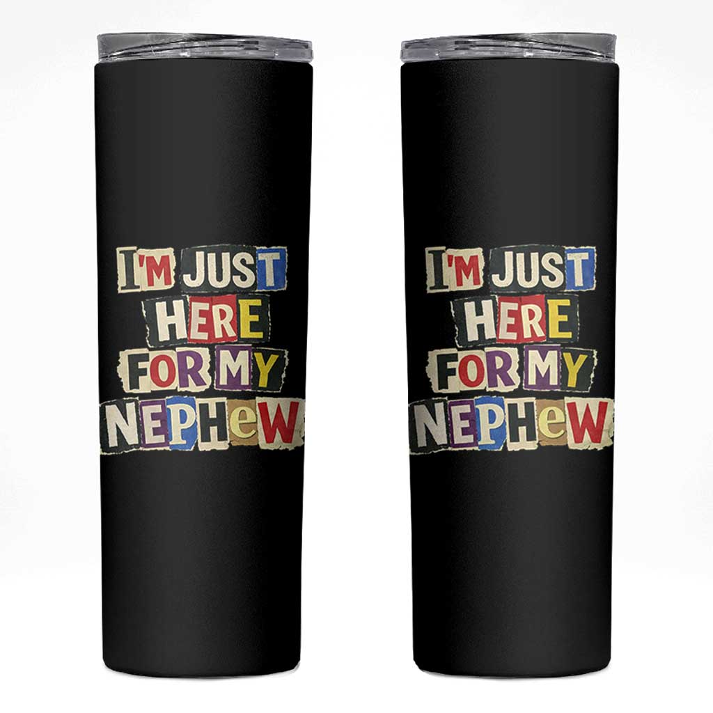Im Just Here For My Nephew Skinny Tumbler Trendy Aunts Letter Print Vintage