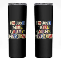 Im Just Here For My Nephew Skinny Tumbler Trendy Aunts Letter Print Vintage