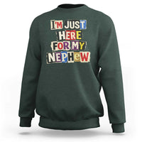 Im Just Here For My Nephew Sweatshirt Trendy Aunts Letter Print Vintage