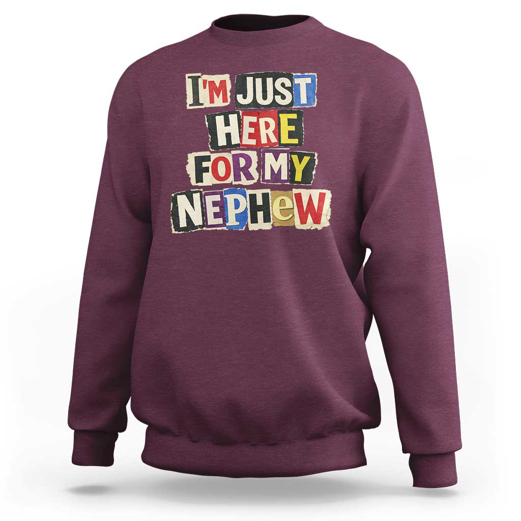 Im Just Here For My Nephew Sweatshirt Trendy Aunts Letter Print Vintage