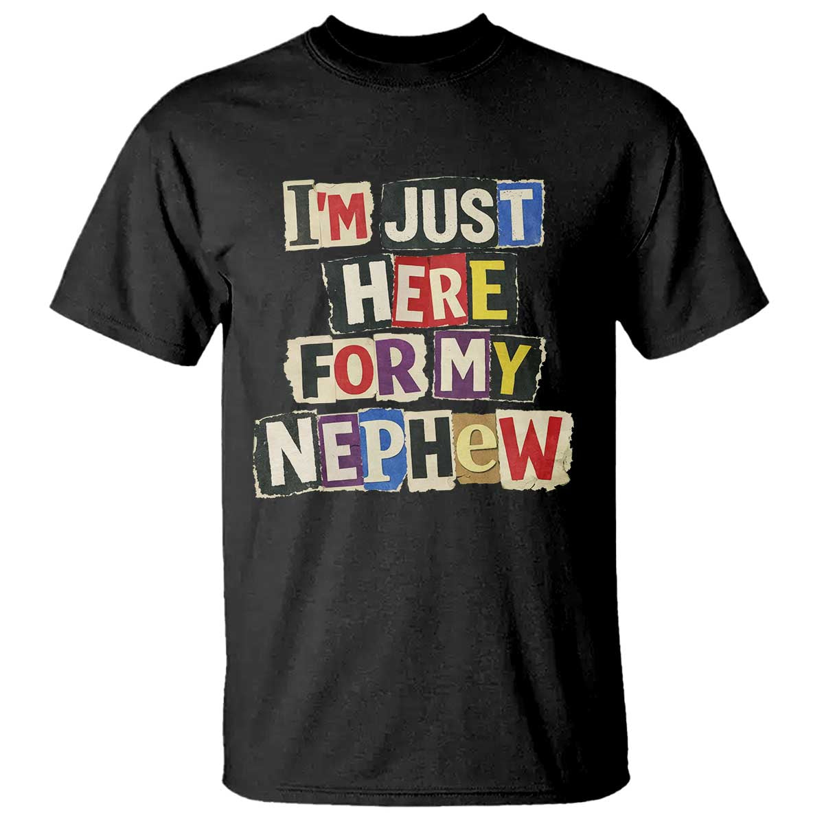 Im Just Here For My Nephew T Shirt Trendy Aunts Letter Print Vintage
