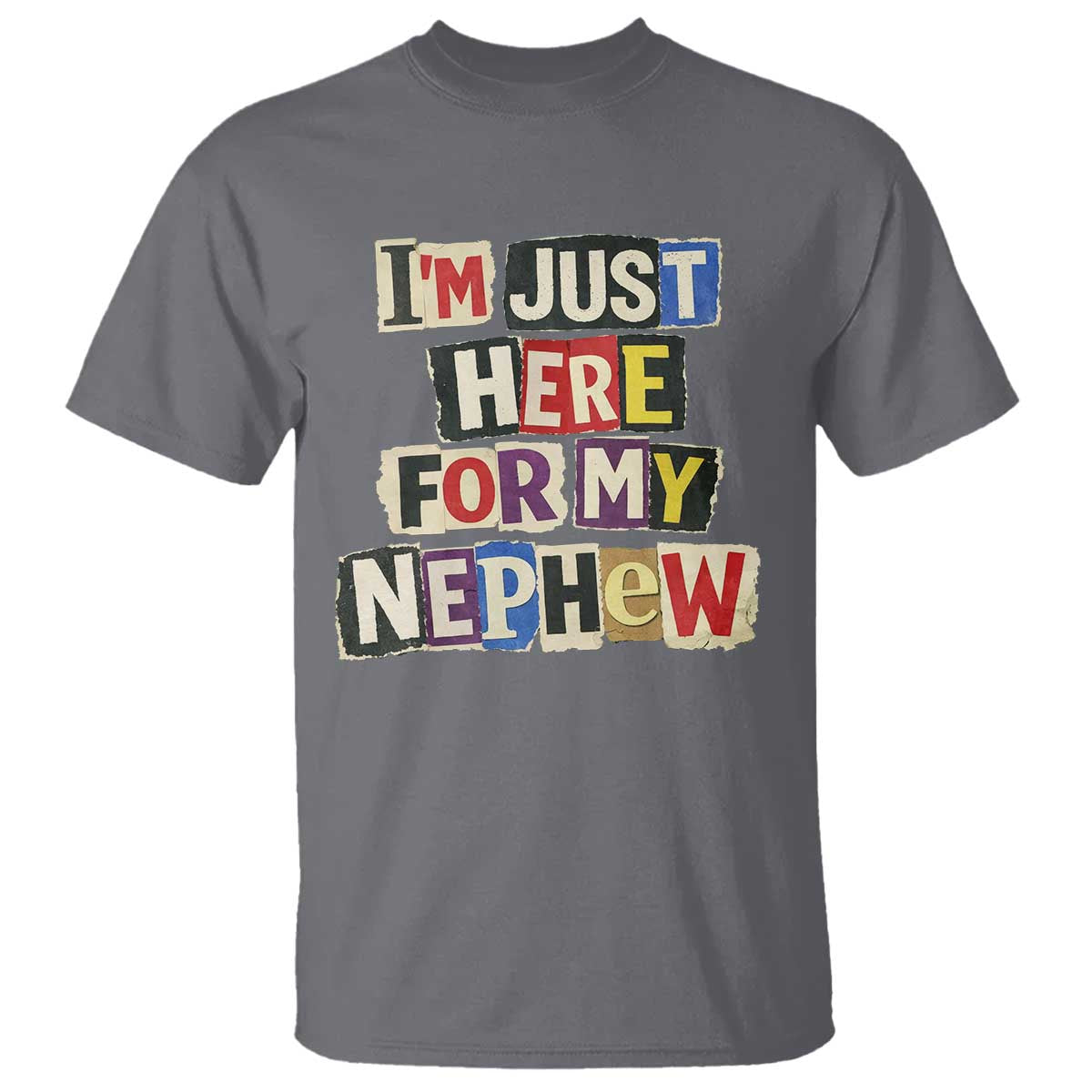Im Just Here For My Nephew T Shirt Trendy Aunts Letter Print Vintage