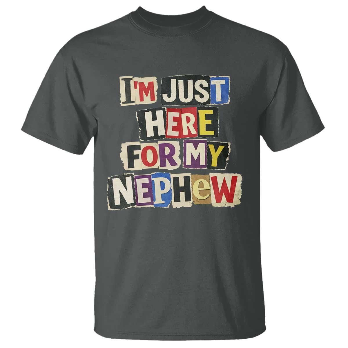 Im Just Here For My Nephew T Shirt Trendy Aunts Letter Print Vintage