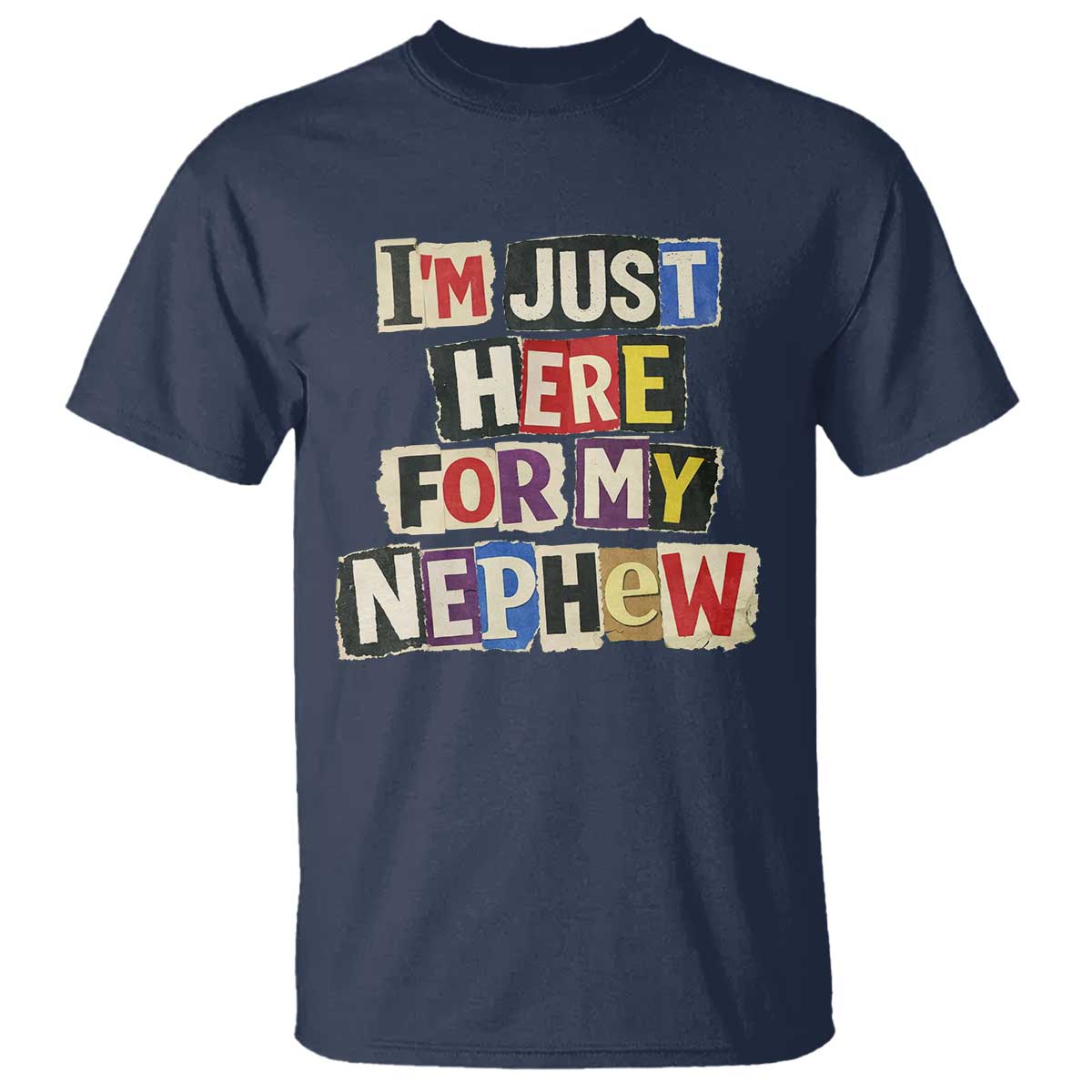 Im Just Here For My Nephew T Shirt Trendy Aunts Letter Print Vintage