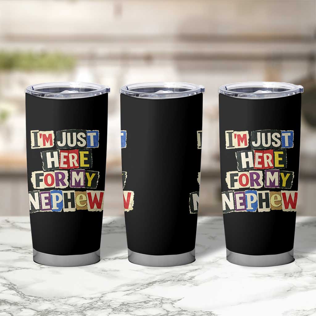 Im Just Here For My Nephew Tumbler Cup Trendy Aunts Letter Print Vintage