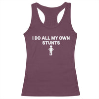 Funny Injury Leg Racerback Tank Top I Do All My Own Stunts Broken Leg Get Well Gift
