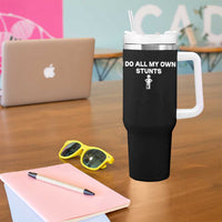 Funny Injury Leg Tumbler With Handle I Do All My Own Stunts Broken Leg Get Well Gift