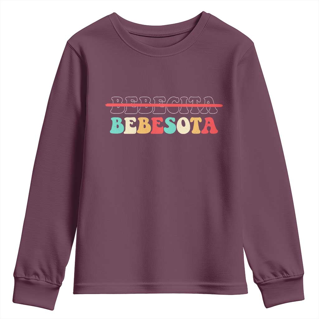 Tu No Eres Bebecita To Eres Bebesota Youth Sweatshirt