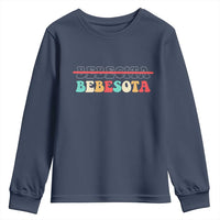 Tu No Eres Bebecita To Eres Bebesota Youth Sweatshirt
