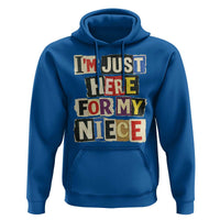 Im Just Here For My Niece Hoodie Trendy Aunts Letter Print Vintage
