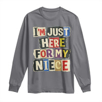 Im Just Here For My Niece Long Sleeve Shirt Trendy Aunts Letter Print Vintage