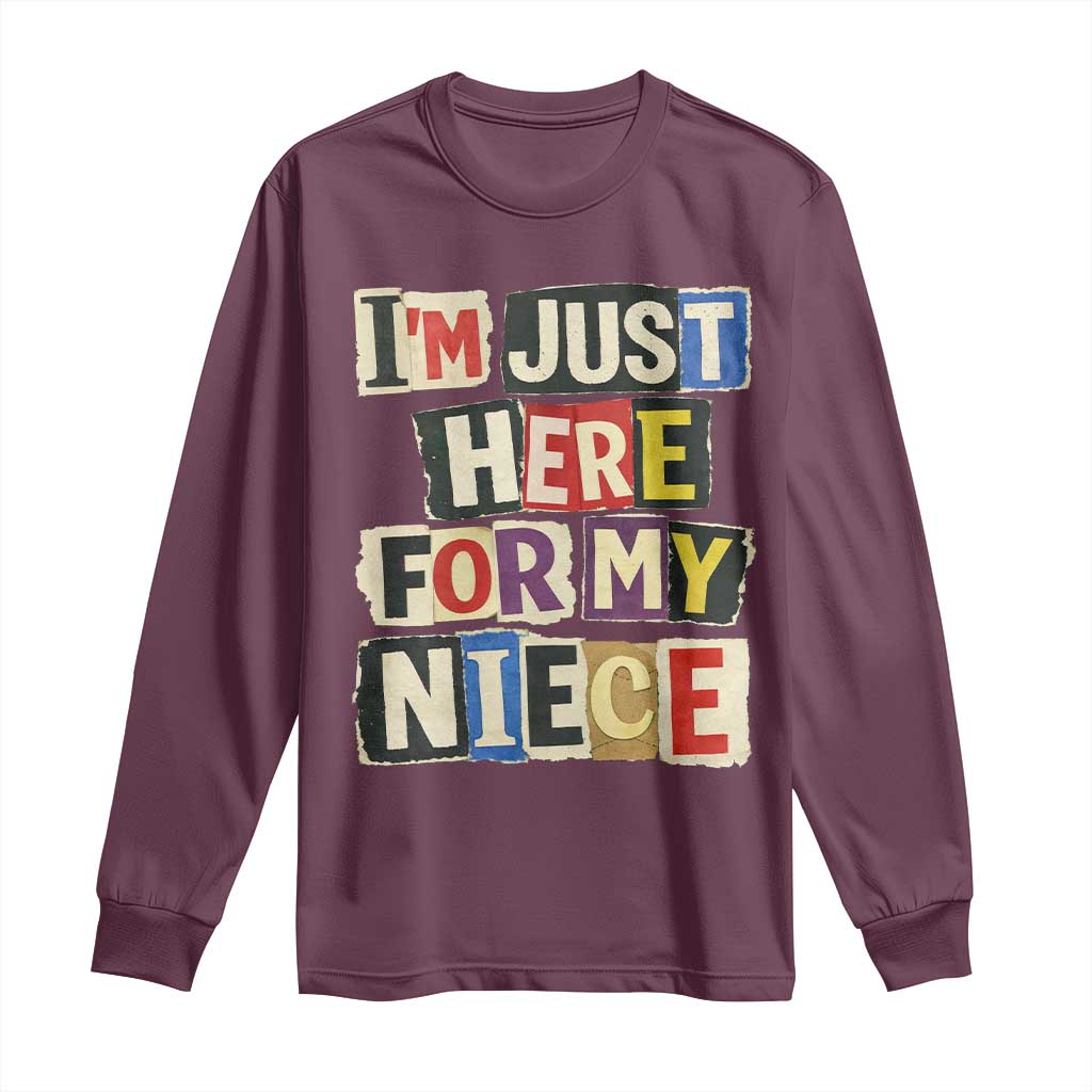 Im Just Here For My Niece Long Sleeve Shirt Trendy Aunts Letter Print Vintage