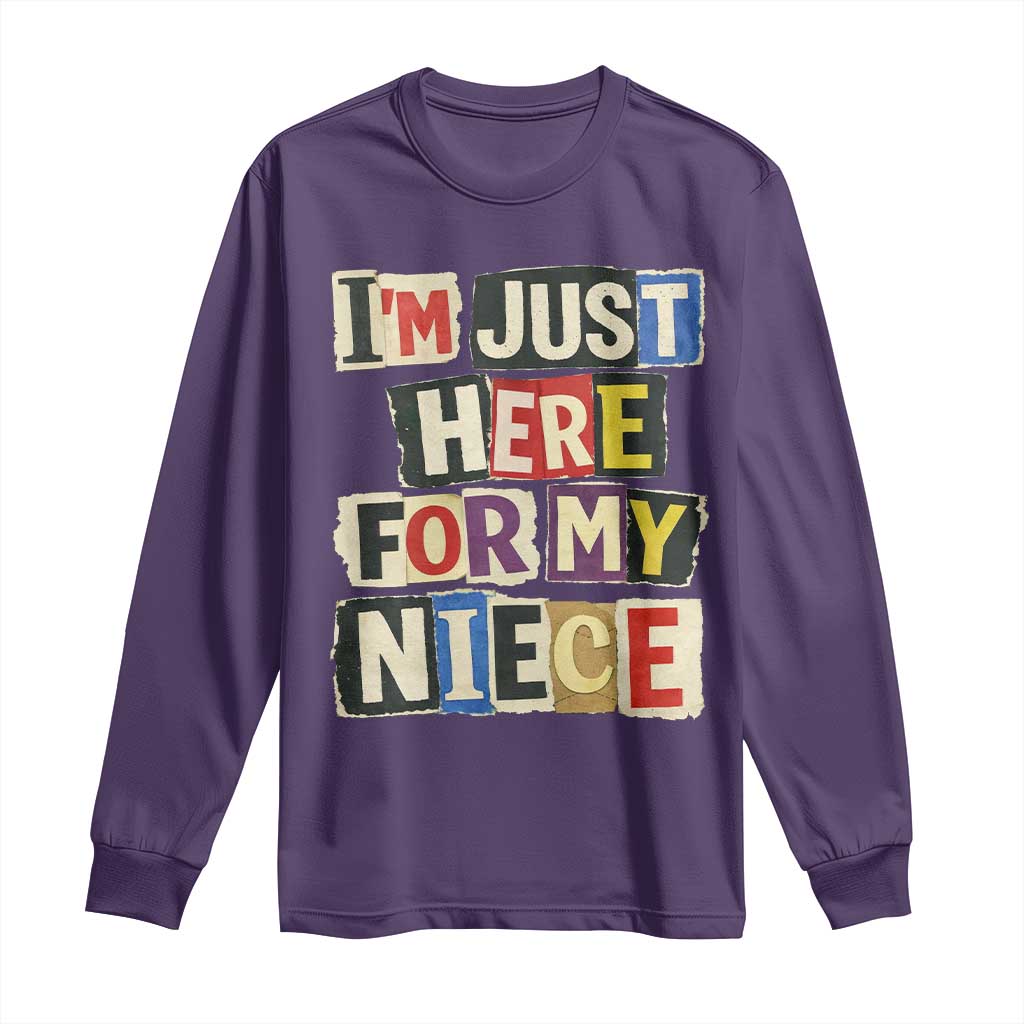 Im Just Here For My Niece Long Sleeve Shirt Trendy Aunts Letter Print Vintage