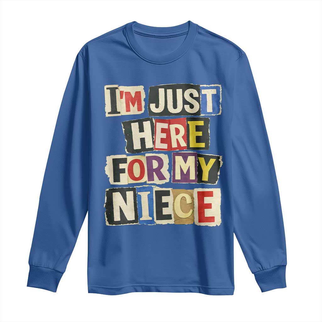 Im Just Here For My Niece Long Sleeve Shirt Trendy Aunts Letter Print Vintage