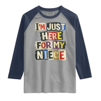 Im Just Here For My Niece Raglan Shirt Trendy Aunts Letter Print Vintage