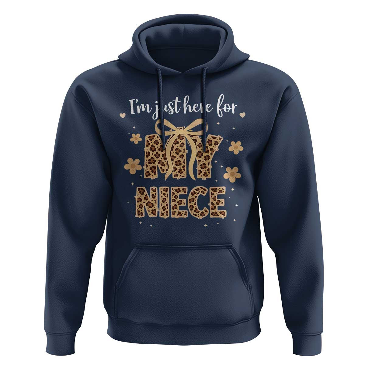 Im Just Here For My Niece Hoodie Gift For Aunt From Niece Leopard