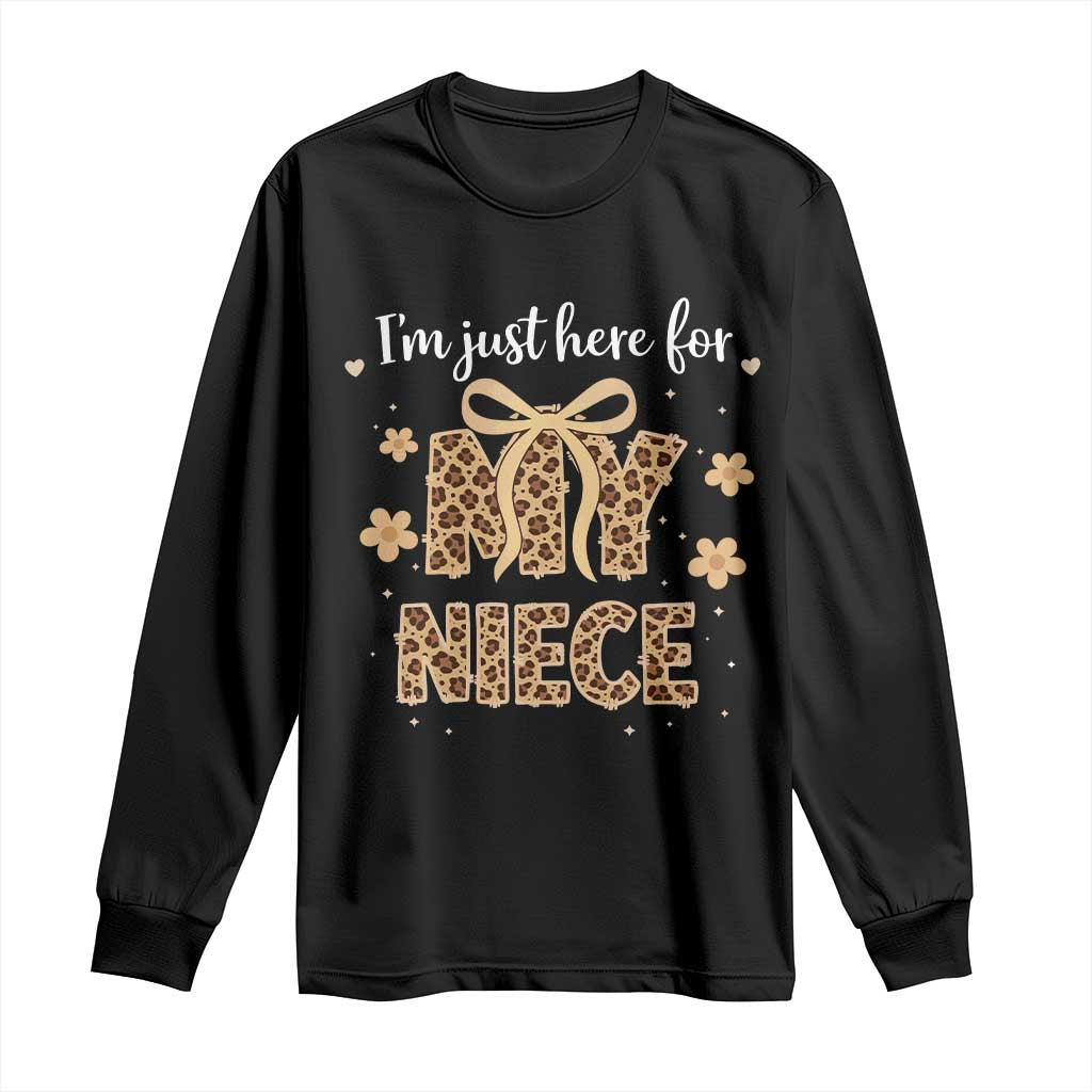 Im Just Here For My Niece Long Sleeve Shirt Gift For Aunt From Niece Leopard