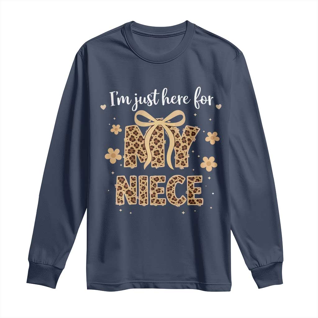 Im Just Here For My Niece Long Sleeve Shirt Gift For Aunt From Niece Leopard