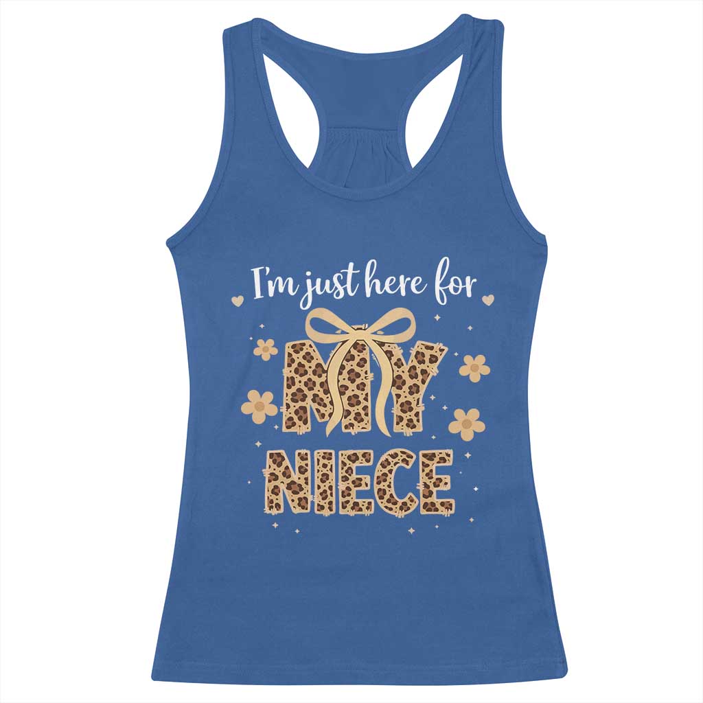Im Just Here For My Niece Racerback Tank Top Gift For Aunt From Niece Leopard