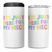 Im Just Here For My Niece 4 in 1 Can Cooler Tumbler Gift For Aunt From Niece