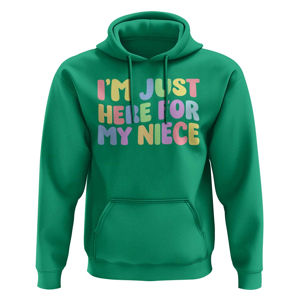 Im Just Here For My Niece Hoodie Gift For Aunt From Niece
