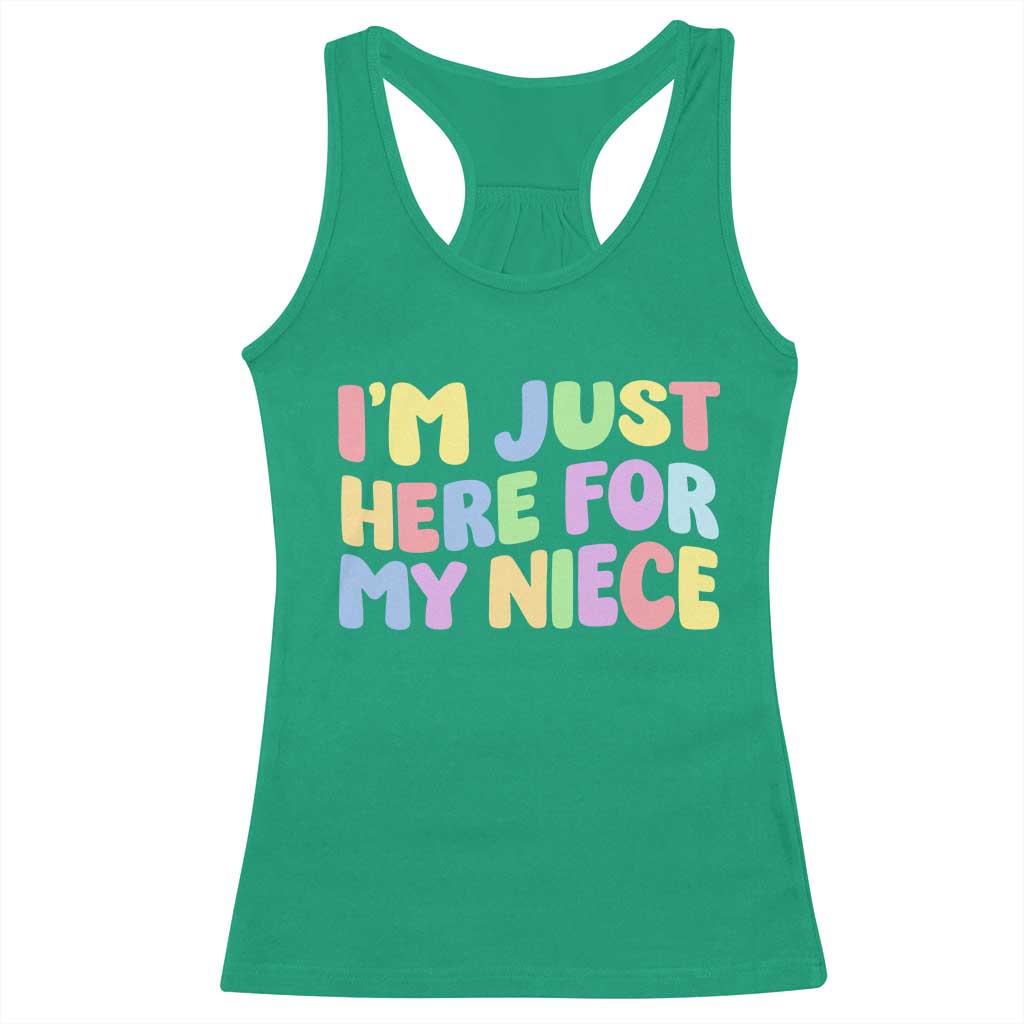 Im Just Here For My Niece Racerback Tank Top Gift For Aunt From Niece