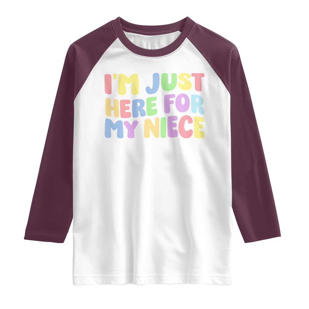 Im Just Here For My Niece Raglan Shirt Gift For Aunt From Niece