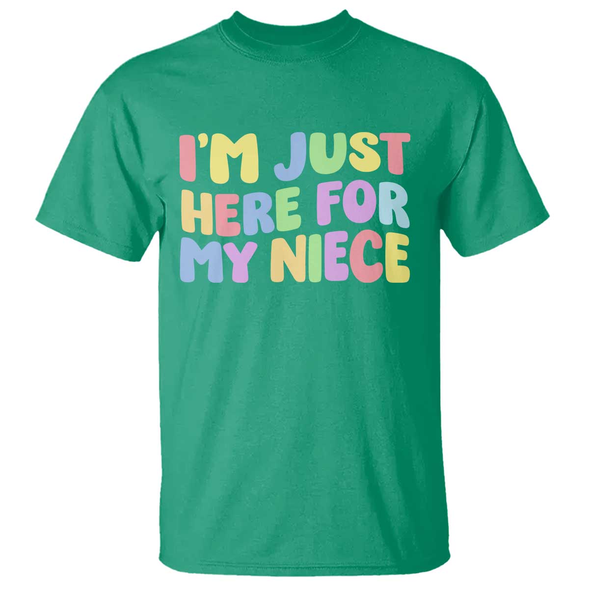 Im Just Here For My Niece T Shirt Gift For Aunt From Niece