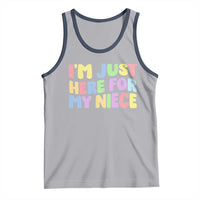 Im Just Here For My Niece Tank Top Gift For Aunt From Niece