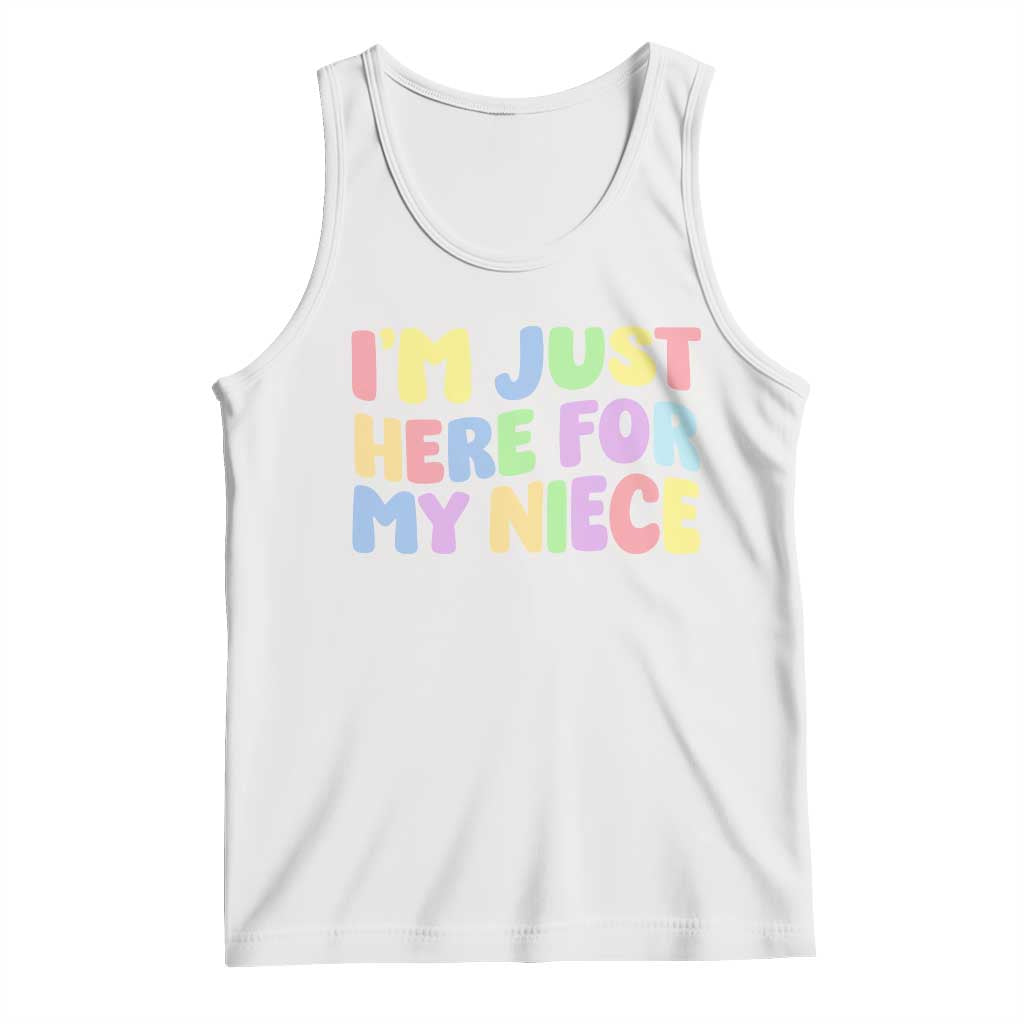 Im Just Here For My Niece Tank Top Gift For Aunt From Niece