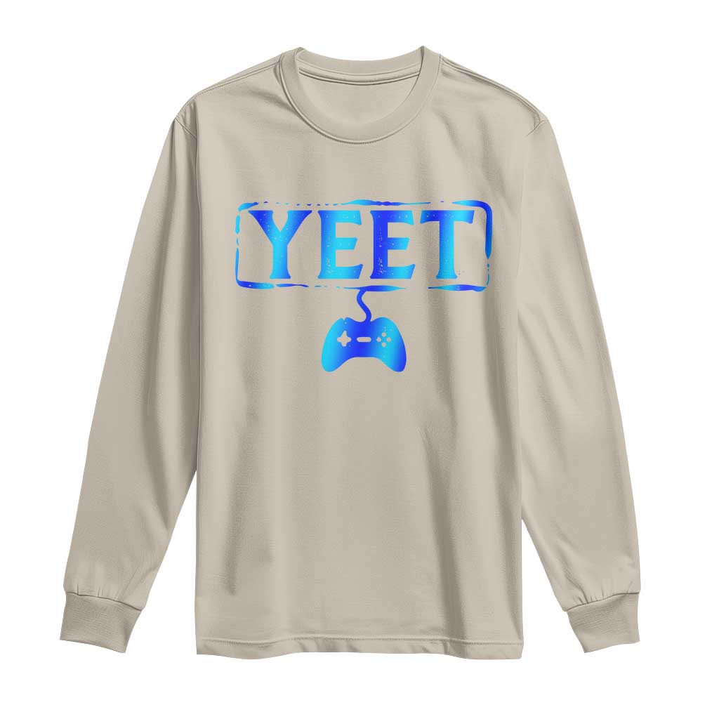 Yeet Gamer Long Sleeve Shirt Video Game Gaming Funny Saying Quote Slang
