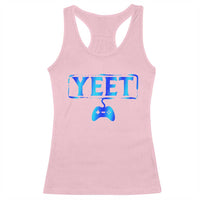 Yeet Gamer Racerback Tank Top Video Game Gaming Funny Saying Quote Slang