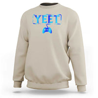 Yeet Gamer Sweatshirt Video Game Gaming Funny Saying Quote Slang