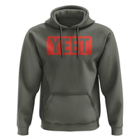 Yeet Hoodie Funny Saying Quote Slang Meme