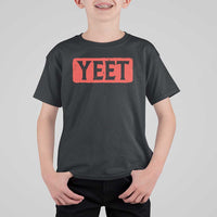Yeet T Shirt For Kid Funny Saying Quote Slang Meme