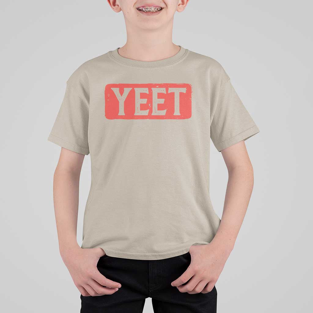 Yeet T Shirt For Kid Funny Saying Quote Slang Meme