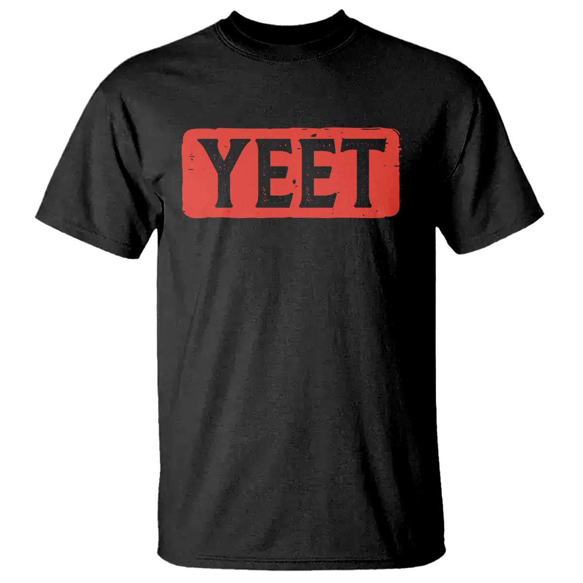 Yeet T Shirt Funny Saying Quote Slang Meme