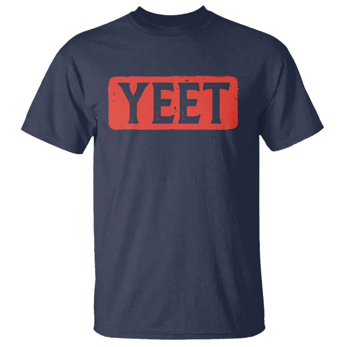 Yeet T Shirt Funny Saying Quote Slang Meme