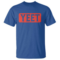 Yeet T Shirt Funny Saying Quote Slang Meme