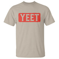 Yeet T Shirt Funny Saying Quote Slang Meme