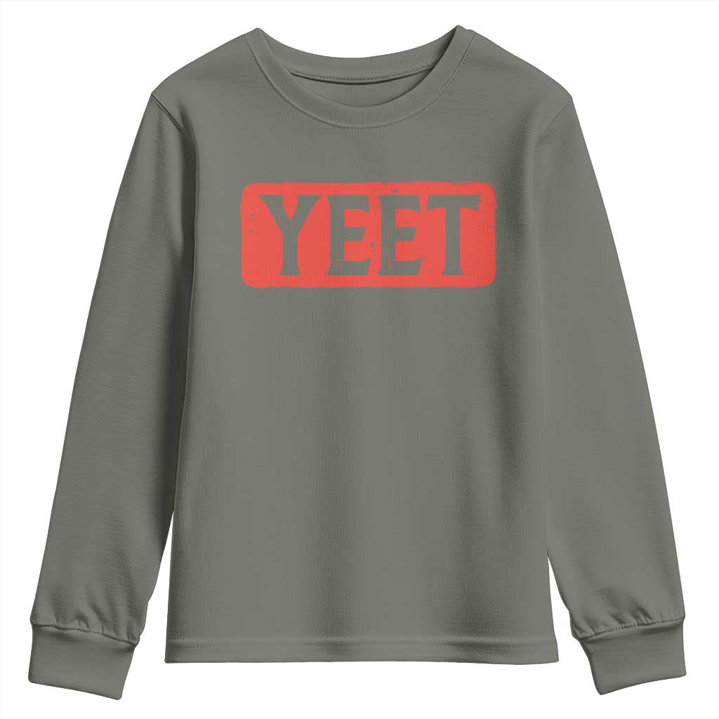 Yeet Youth Sweatshirt Funny Saying Quote Slang Meme