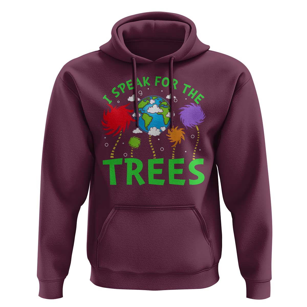 I Speak For Trees Planet Save Earth Day Hoodie