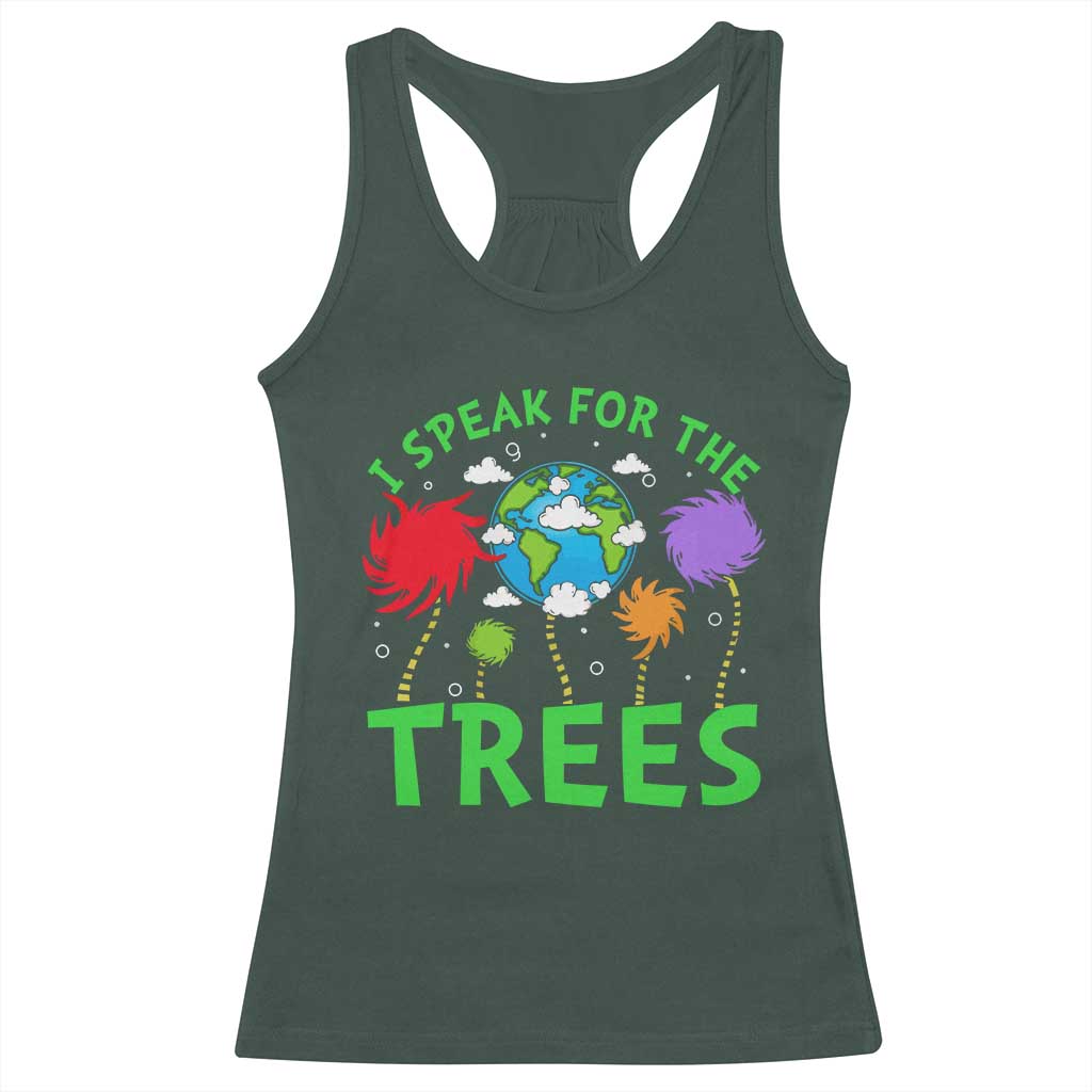 I Speak For Trees Planet Save Earth Day Racerback Tank Top